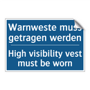 Warnweste muss getragen werden - High visibility vest must be worn/.../