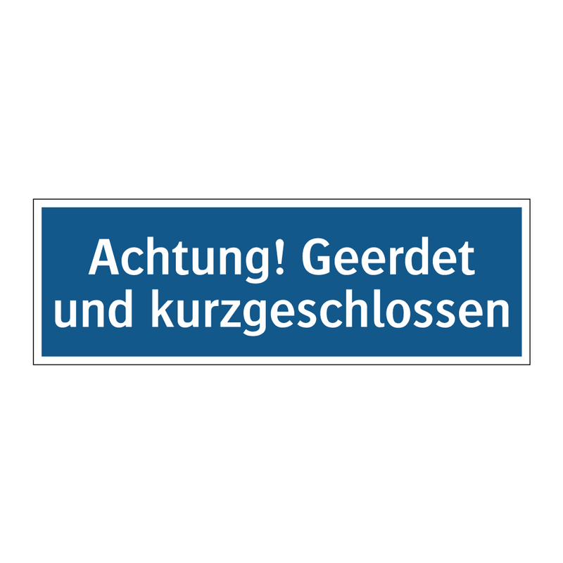 Achtung! Geerdet und kurzgeschlossen