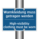 Warnkleidung muss getragen werden/.../ - High-visibility clothing must /.../