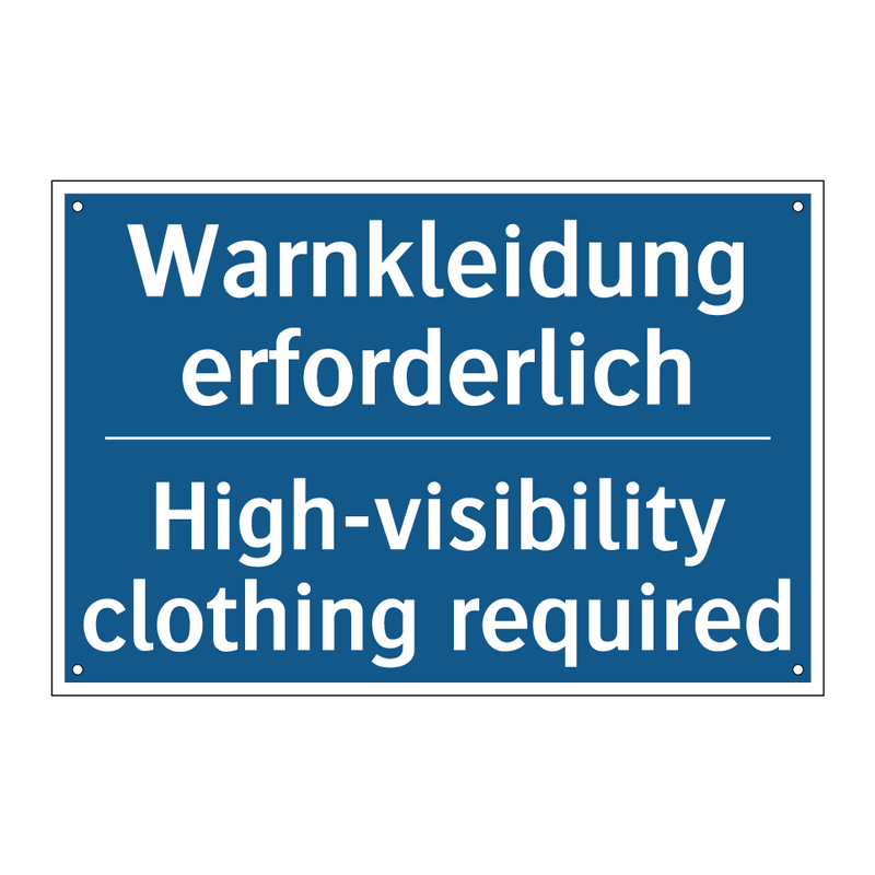 Warnkleidung erforderlich - High-visibility clothing required/.../