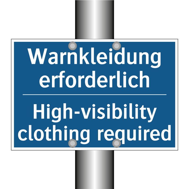 Warnkleidung erforderlich - High-visibility clothing required/.../