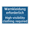 Warnkleidung erforderlich - High-visibility clothing required/.../