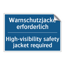 Warnschutzjacke erforderlich - High-visibility safety jacket /.../