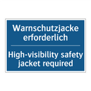 Warnschutzjacke erforderlich - High-visibility safety jacket /.../