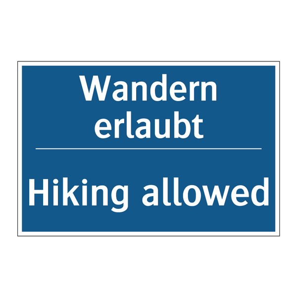 Wandern erlaubt - Hiking allowed