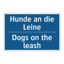 Hunde an die Leine - Dogs on the leash