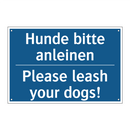 Hunde bitte anleinen - Please leash your dogs!