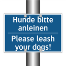 Hunde bitte anleinen - Please leash your dogs!