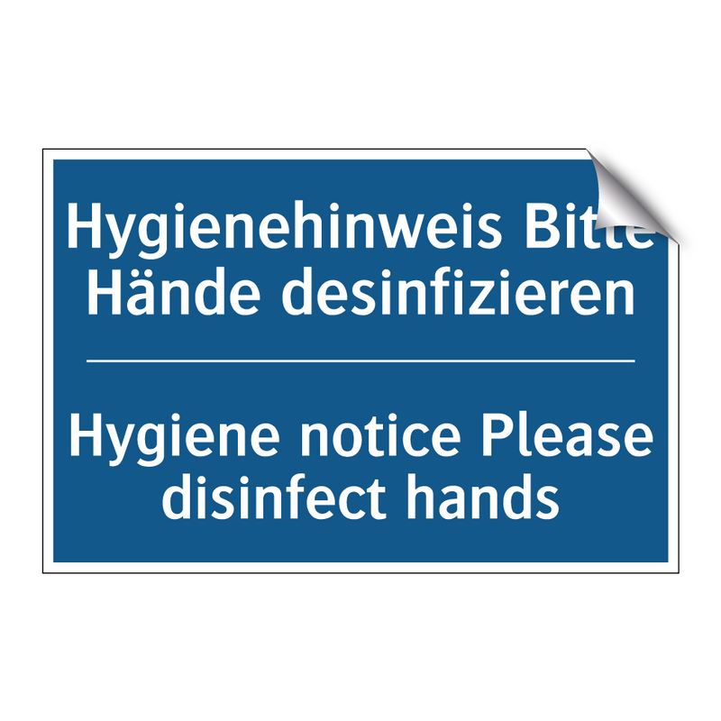 Hygienehinweis Bitte Hände desinfizieren/.../ - Hygiene notice Please disinfect /.../