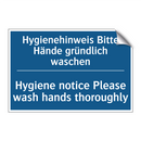 Hygienehinweis Bitte Hände gründlich /.../ - Hygiene notice Please wash hands /.../