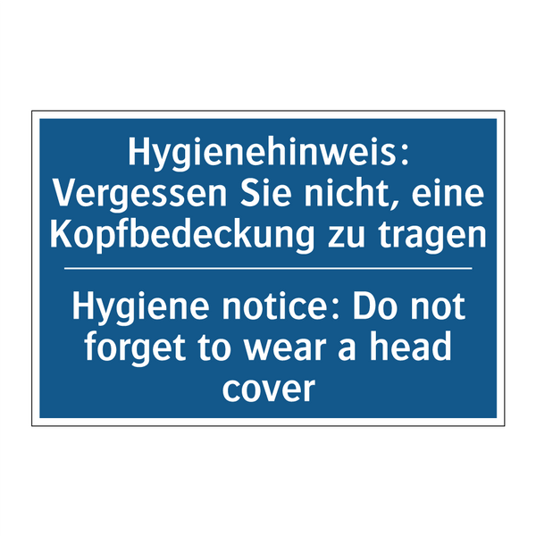 Hygienehinweis: Vergessen Sie /.../ - Hygiene notice: Do not forget /.../