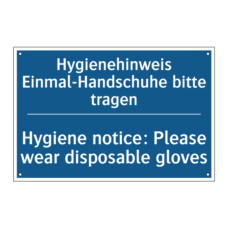 Hygienehinweis Einmal-Handschuhe /.../ - Hygiene notice: Please wear disposable /.../