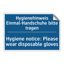Hygienehinweis Einmal-Handschuhe /.../ - Hygiene notice: Please wear disposable /.../