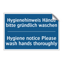 Hygienehinweis Hände bitte gründlich /.../ - Hygiene notice Please wash hands /.../