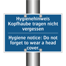 Hygienehinweis Kopfhaube tragen /.../ - Hygiene notice: Do not forget /.../