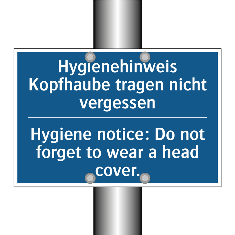 Hygienehinweis Kopfhaube tragen /.../ - Hygiene notice: Do not forget /.../