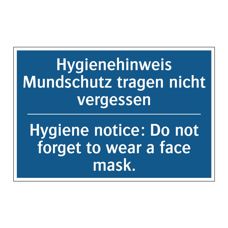 Hygienehinweis Mundschutz tragen /.../ - Hygiene notice: Do not forget /.../