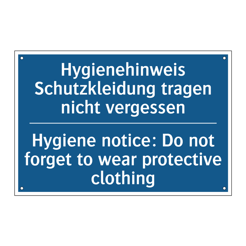 Hygienehinweis Schutzkleidung /.../ - Hygiene notice: Do not forget /.../