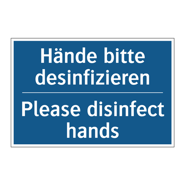 Hände bitte desinfizieren - Please disinfect hands