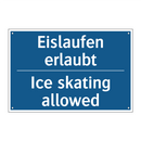Eislaufen erlaubt - Ice skating allowed
