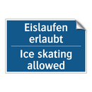 Eislaufen erlaubt - Ice skating allowed