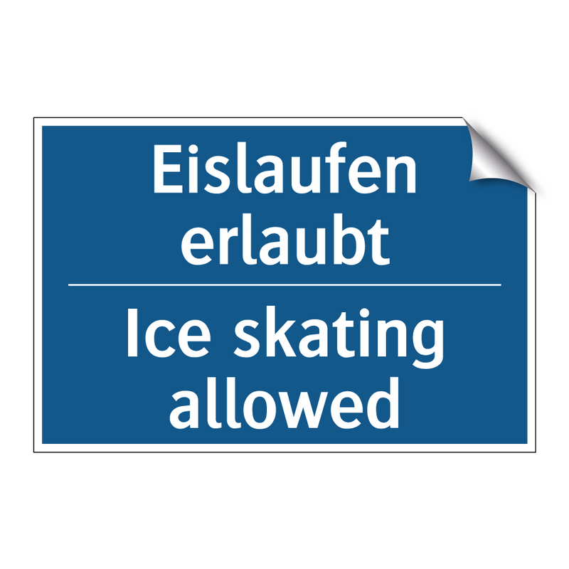 Eislaufen erlaubt - Ice skating allowed