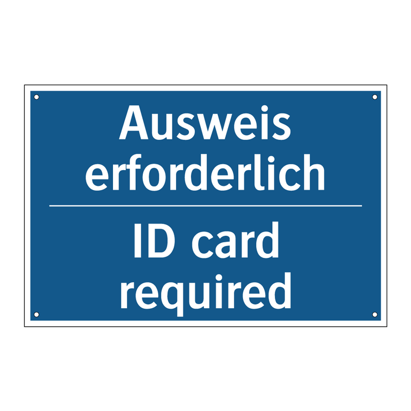 Ausweis erforderlich - ID card required