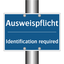 Ausweispflicht - Identification required