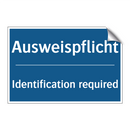 Ausweispflicht - Identification required