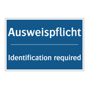 Ausweispflicht - Identification required