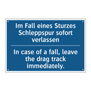 Im Fall eines Sturzes Schleppspur /.../ - In case of a fall, leave the drag /.../