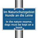 Im Naturschutzgebiet Hunde an /.../ - In the nature reserve, dogs must /.../