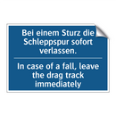 Bei einem Sturz die Schleppspur /.../ - In case of a fall, leave the drag /.../