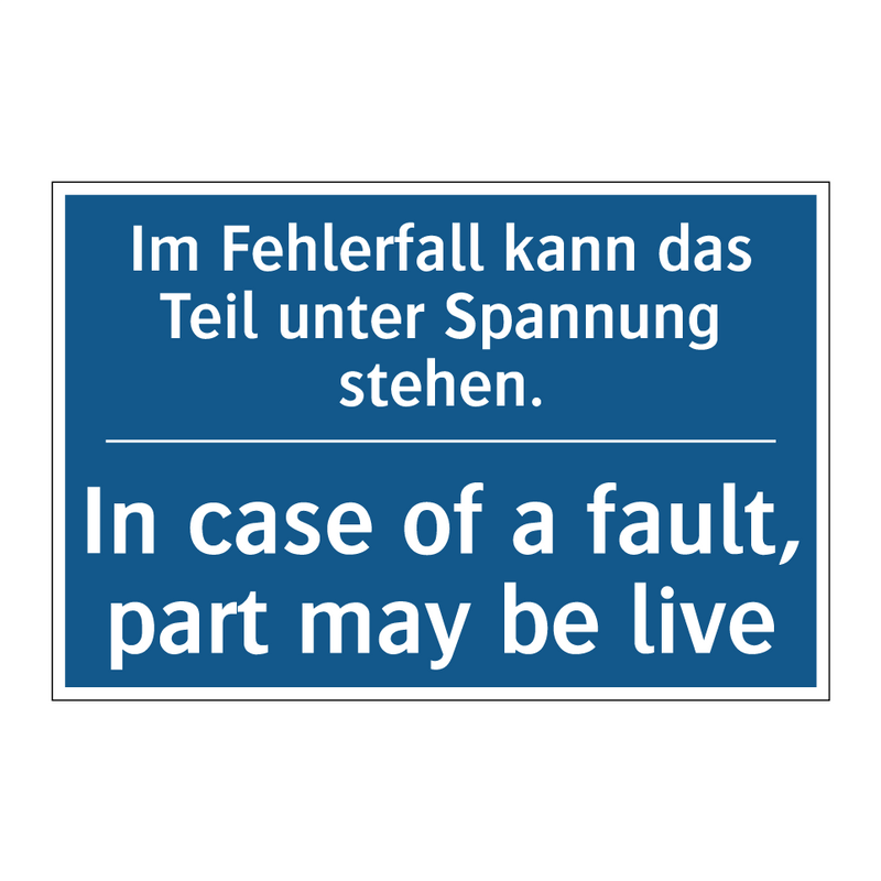 Im Fehlerfall kann das Teil unter /.../ - In case of a fault, part may be /.../