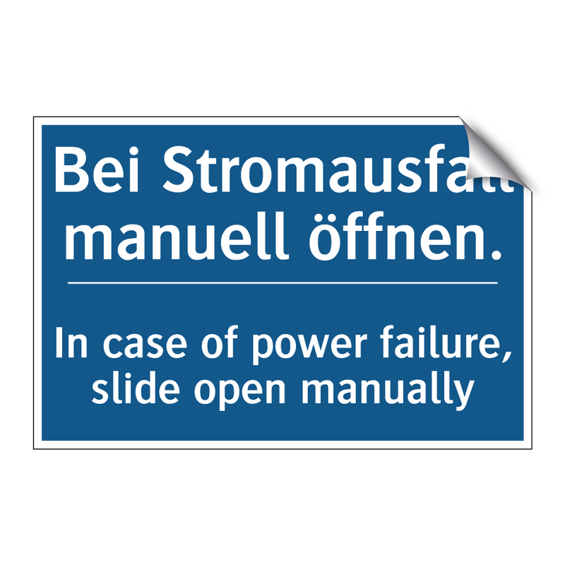 Bei Stromausfall manuell öffnen./.../ - In case of power failure, slide /.../