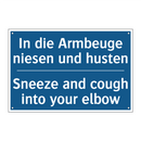 In die Armbeuge niesen und husten/.../ - Sneeze and cough into your elbow/.../