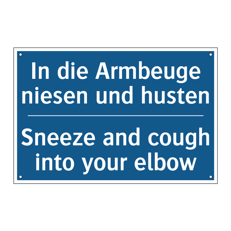 In die Armbeuge niesen und husten/.../ - Sneeze and cough into your elbow/.../