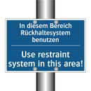In diesem Bereich Rückhaltesystem /.../ - Use restraint system in this area!/.../