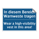 In diesem Bereich Warnweste tragen/.../ - Wear a high-visibility vest in /.../