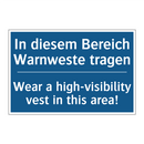 In diesem Bereich Warnweste tragen/.../ - Wear a high-visibility vest in /.../