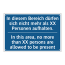 In diesem Bereich dürfen sich /.../ - In this area, no more than XX /.../