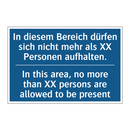In diesem Bereich dürfen sich /.../ - In this area, no more than XX /.../