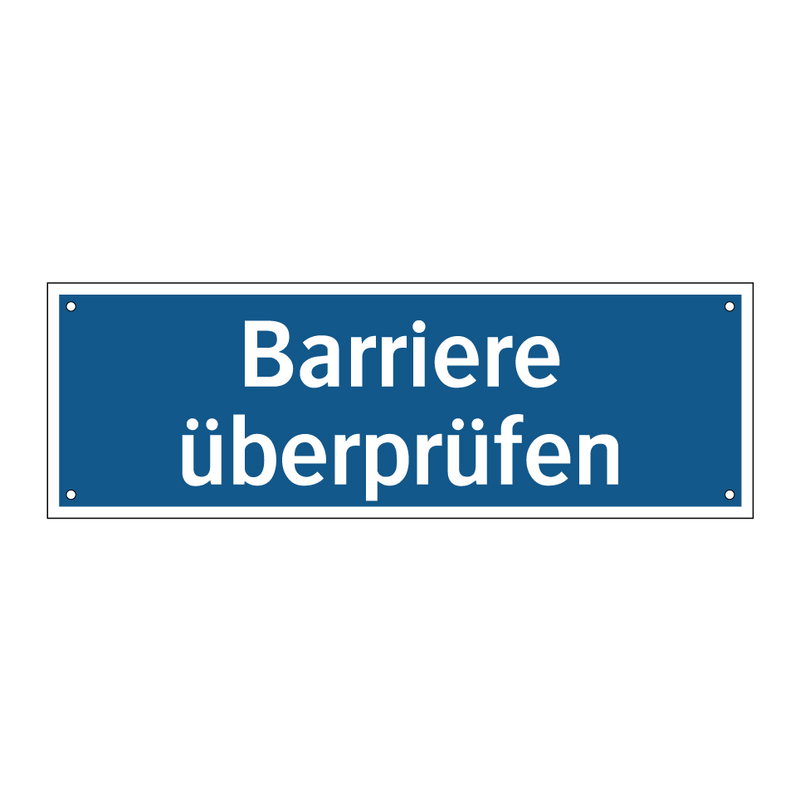 Barriere überprüfen
