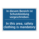 In diesem Bereich ist Schutzkleidung /.../ - In this area, safety clothing /.../