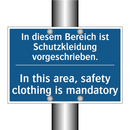 In diesem Bereich ist Schutzkleidung /.../ - In this area, safety clothing /.../
