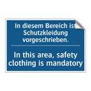 In diesem Bereich ist Schutzkleidung /.../ - In this area, safety clothing /.../