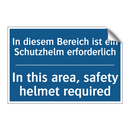 In diesem Bereich ist ein Schutzhelm /.../ - In this area, safety helmet required/.../