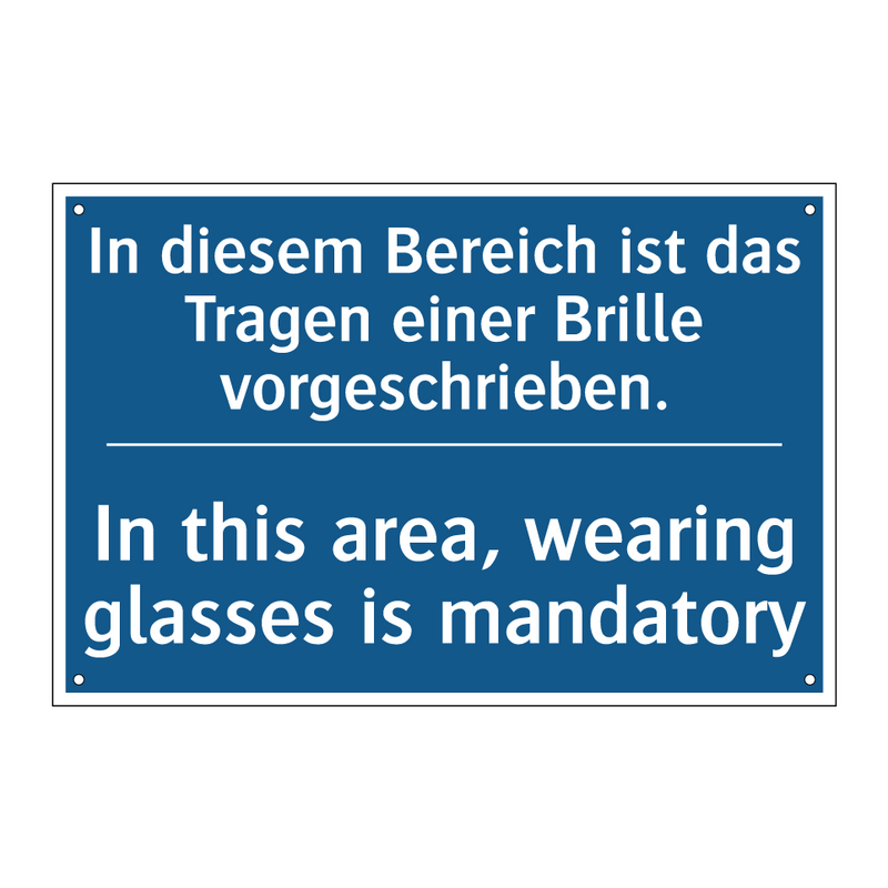 In diesem Bereich ist das Tragen /.../ - In this area, wearing glasses /.../