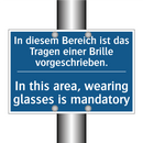 In diesem Bereich ist das Tragen /.../ - In this area, wearing glasses /.../