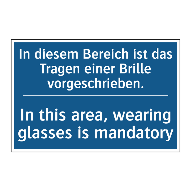 In diesem Bereich ist das Tragen /.../ - In this area, wearing glasses /.../